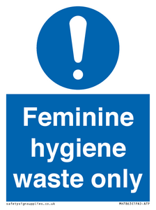 Feminine hygiene waste only